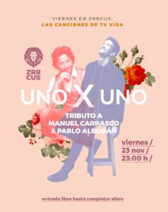 Uno X Uno tributo de Pablo Alborán y Manuel Carrasco en Sala Zrrcus de Cáceres