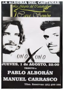 Uno x Uno tributo a Pablo Alborán y Manuel Carrasco visitan Bejar